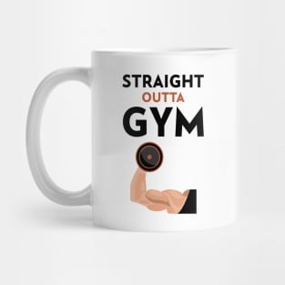 Straight Outta Gym Mug